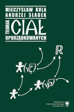 Okładka - Teoria ciał uporządkowanych - Mieczysław Kula, Andrzej Sładek