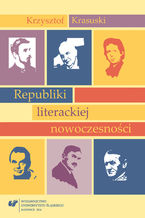 Okładka - Republiki literackiej nowoczesności - Krzysztof Krasuski