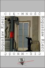 Okładka - Cię-mność - Bogusław Kierc