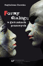 Okładka - Formy dialogu w gatunkach prasowych - Magdalena Ślawska