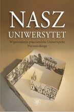 Okładka - Nasz Uniwersytet - Zofia Boglewska-Hulanicka