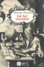 Okładka - Jak być uczonym - Michał Heller