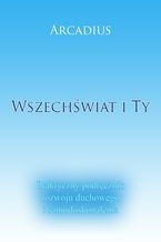 Okładka - Wszechświat i Ty - Arcadius