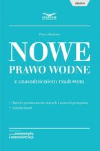 Okładka - Nowe Prawo wodne z uzasadnieniem rządowym - Infor Pl