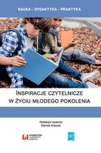Okładka - Inspiracje czytelnicze w życiu młodego pokolenia - Mariola Antczak