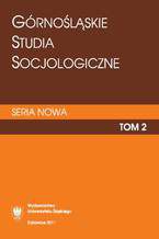 Okładka - "Górnośląskie Studia Socjologiczne. Seria Nowa". T. 2 - red. Kazimiera Wódz