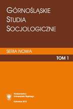 Okładka - "Górnośląskie Studia Socjologiczne. Seria Nowa". T. 1 - red. Wojciech Świątkiewicz
