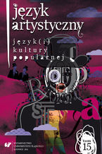 Okładka - Język Artystyczny. T. 15: Język(i) kultury popularnej - red. Artur Rejter