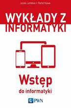 Okładka - Wstęp do informatyki - Jacek Lembas, Rafał Kawa