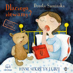 Dlaczego ziewamy?. I inne sekrety ludzi