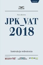 Okładka - JPK_VAT 2018. Instrukcja wdrożenia - Infor Pl