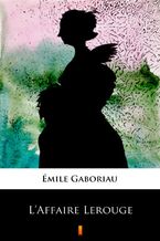 Okładka - LAffaire Lerouge - Émile Gaboriau