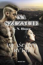 Okładka - Na szczycie. Właściwy rytm - K.N. Haner