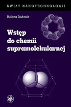 Okładka - Wstęp do chemii supramolekularnej (wydanie I) - Helena Dodziuk