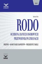 Okładka - RODO. Ochrona danych osobowych. Przewodnik po zmianach - Barbara Pióro