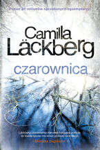 Okładka - Saga o Fjällbace (tom 10). Czarownica - Camilla Läckberg