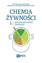 Okładka - Chemia żywności Tom 1 - Zdzisław Sikorski, Hanna Staroszczyk