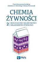 Okładka - Chemia żywności Tom 2 - Hanna Staroszczyk, Zdzisław Sikorski