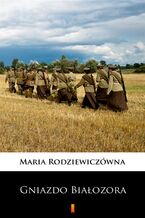 Okładka - Gniazdo Białozora - Maria Rodziewiczówna