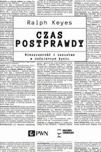Okładka - Czas postprawdy - Ralph Keyes