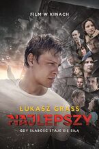 Okładka - Najlepszy. Gdy słabość staje się siłą - Łukasz Grass