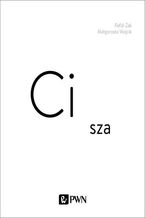 Okładka - Cisza - Małgorzata Wojcik, Rafał Żak