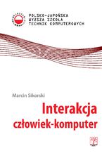 Okładka - Interakcja człowiek-komputer - Marcin Sikorski