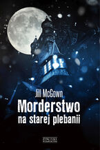 Okładka - Morderstwo na starej plebanii - Jill McGown