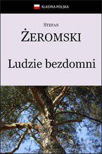 Okładka - Ludzie bezdomni - Stefan Żeromski