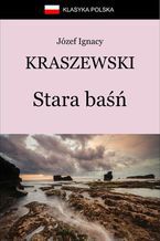 Okładka - Stara baśń - Józef Ignacy Kraszewski