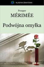 Okładka - Podwójna omyłka - Prosper Mérimée