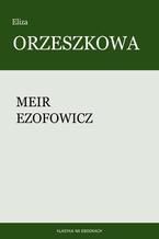 Okładka - Meir Ezofowicz - Eliza Orzeszkowa