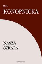 Okładka - Nasza szkapa - Maria Konopnicka