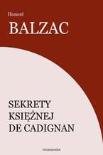 Okładka - Sekrety księżnej de Cadignan - Honoré Balzac