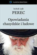 Okładka - Opowiadania chasydzkie i ludowe - Icchok Lejb Perec