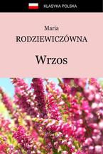 Okładka - Wrzos - Maria Rodziewiczówna