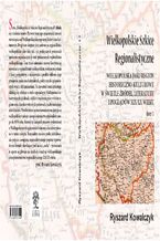 Okładka - WIELKOPOLSKIE SZKICE REGIONALISTYCZNE t. 1 - Ryszard Kowalczyk