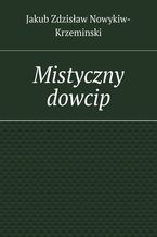 Okładka - Mistyczny dowcip - Jakub Nowykiw-Krzeminski