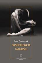 Okładka - Eksperiencje nagości - Ewa Banaszak