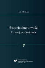 Okładka - Historia duchowości. Czas ojców Kościoła - Jan Słomka