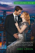 Okładka - Najatrakcyjniejszy na Manhattanie - Abby Green