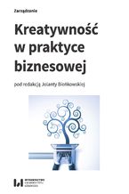Okładka - Kreatywność w praktyce biznesowej - Jolanta Bieńkowska