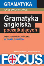 Okładka - Gramatyka angielska dla początkujących - Focus English School s.c.