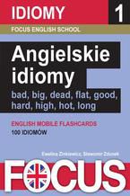 Okładka - Angielskie idiomy - zestaw 1 - Focus English School s.c.
