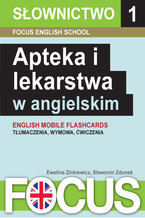 Okładka - Apteka i lekarstwa w angielskim - Focus English School s.c.