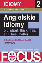 Okładka - Angielskie idiomy. Zestaw 2 - Focus English School s.c.