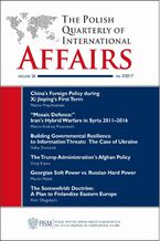 Okładka - The Polish Quarterly of International Affairs 3/2017 - Marcin Przychodniak, Marcin Andrzej Piotrowski, Volha Damarad, Vinay Kaura, Martin Malek, Piotr Długołęcki