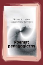 Okładka - Poemat pedagogiczny - Bożena Kamińska, Włodzimierz Kowalski