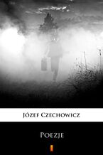 Okładka - Poezje. Wybór - Józef Czechowicz