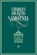 Okładka - Samotnia I - Charles Dickens